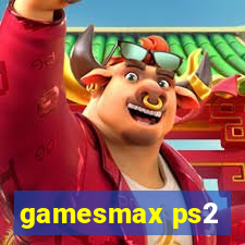 gamesmax ps2